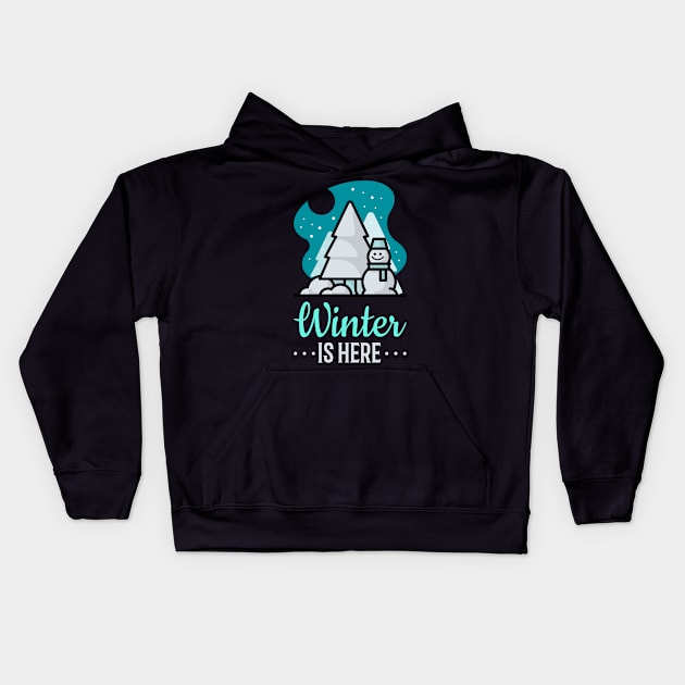 Winter is Here Kids Hoodie by B-awesome Store